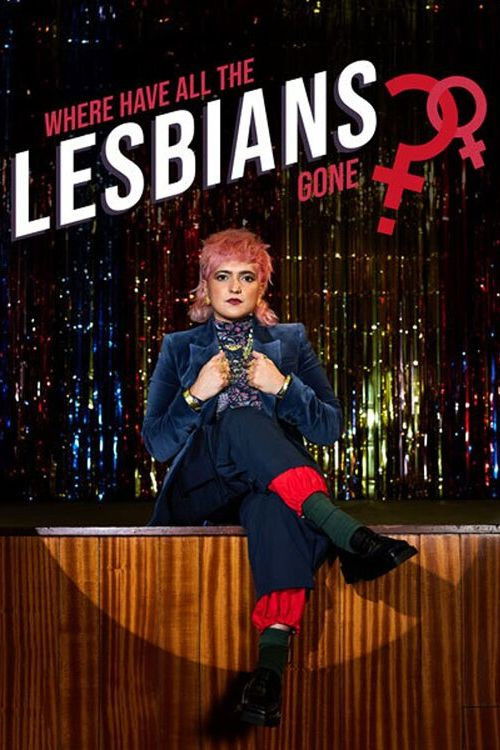 Movie poster for Where Have All the Lesbians Gone? (2022)