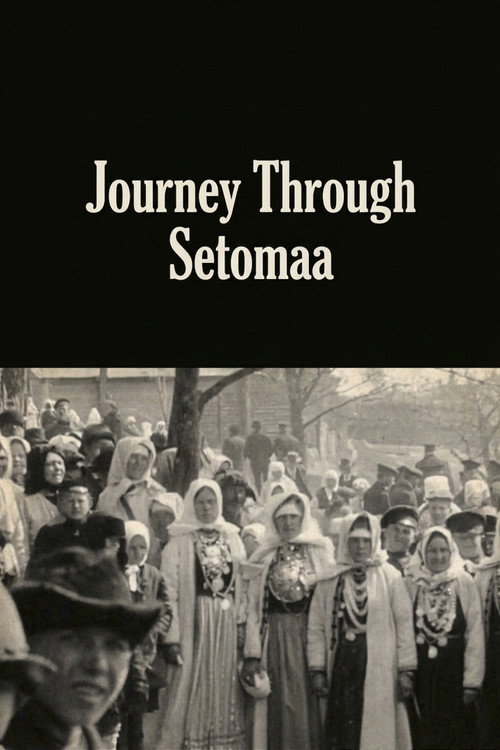 Movie poster for Journey Through Setomaa (1913)