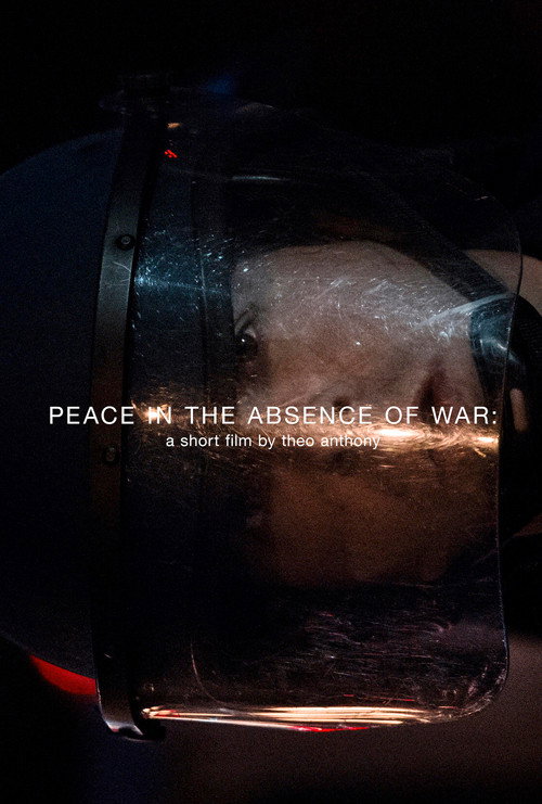 Movie poster for Peace in the Absence of War (2015)