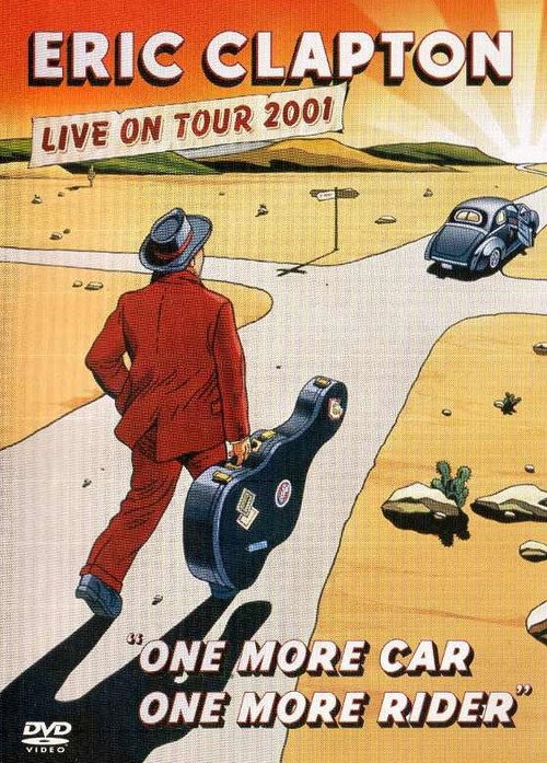 Movie poster for Eric Clapton: One More Car One More Rider (2001)
