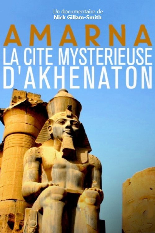 Movie poster for Amarna, la cité mystérieuse d'Akhenaton (2020)