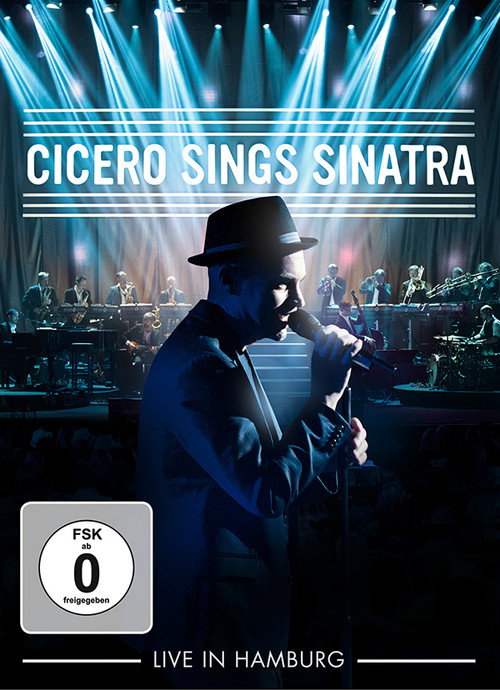 Movie poster for Roger Cicero - Cicero Sings Sinatra - Live in Hamburg (2015)