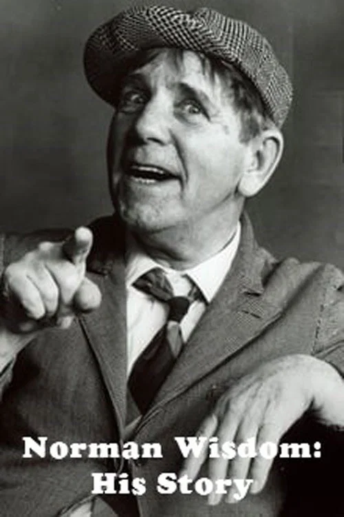 Movie poster for Norman Wisdom: His Story (2010)