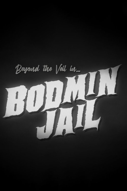 Movie poster for Beyond the Veil in Bodmin Jail (2022)