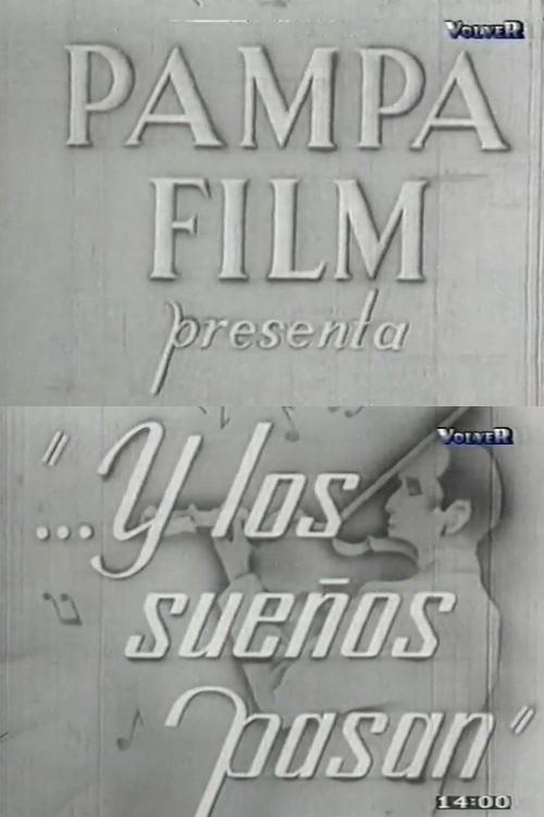 Movie poster for ...Y los sueños pasan (1939)