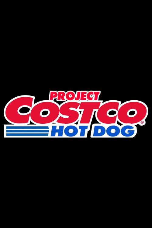 Movie poster for Project Costco Hot Dog (2024)