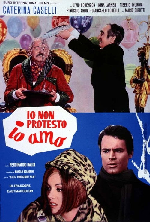 Movie poster for Io non protesto, io amo (1967)