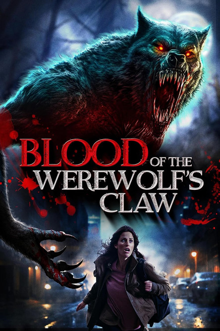 Movie poster for Blood of the Werewolf's Claw (2024)
