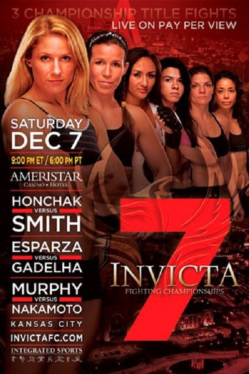 Movie poster for Invicta FC 7: Honchak vs. Smith (2013)