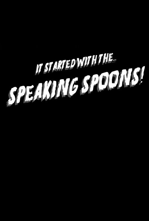 Movie poster for It Started With the Speaking Spoons (2019)