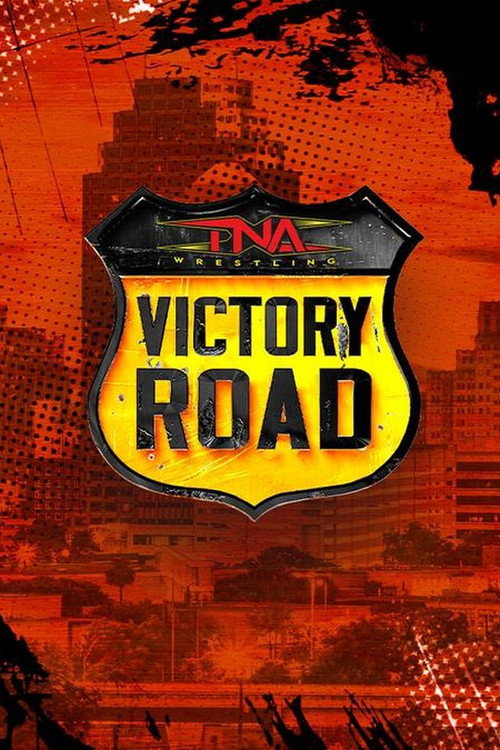 Movie poster for TNA Victory Road 2024 (2024)