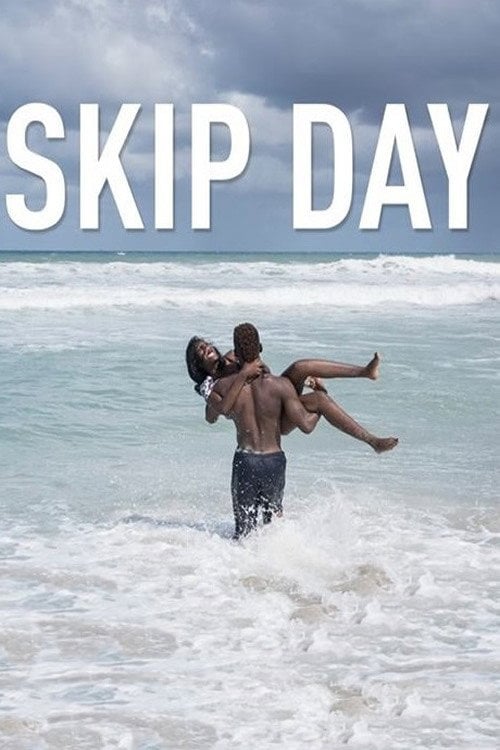 Movie poster for Skip Day (2018)