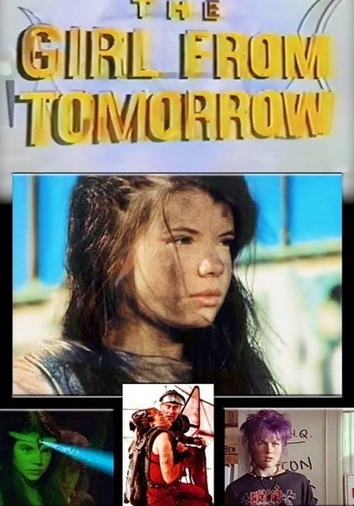 Movie poster for The Girl From Tomorrow (1992)