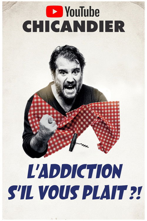 L'addiction s'il vous plait ?! poster