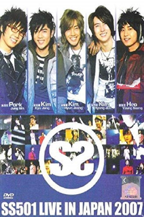 Movie poster for SS501 - Live In Japan (2007)