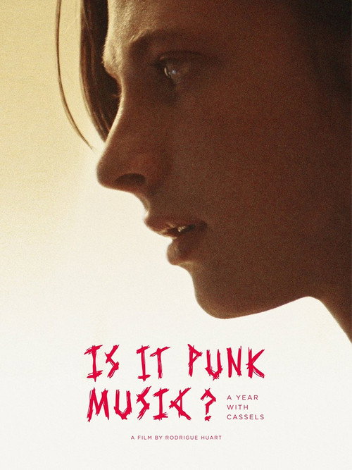 Movie poster for Is It Punk Music? A Year With Cassels (2017)