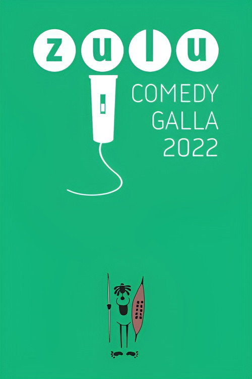 Movie poster for Zulu Comedy Galla 2022 (2022)