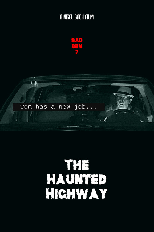Movie poster for Bad Ben 7: The Haunted Highway (2019)
