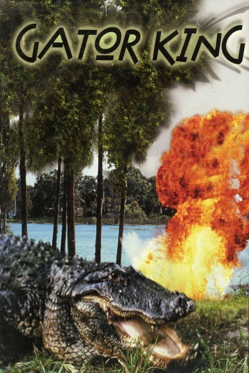 Movie poster for Gator King (1997)