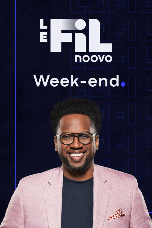 Series poster for Noovo Le Fil week-end (2021)