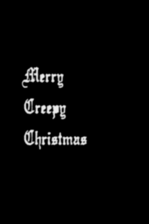 Movie poster for Merry Creepy Christmas (2018)