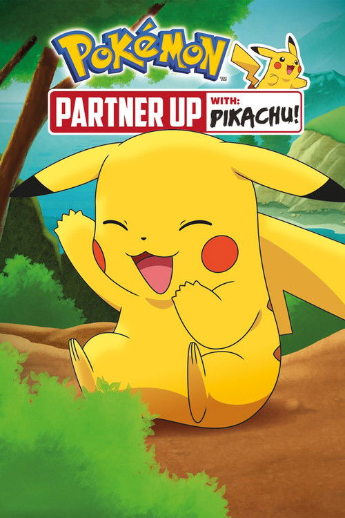 Movie poster for Pokémon: Partner Up with Pikachu! (2019)