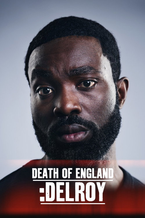 Movie poster for National Theatre Live: Death of England: Delroy (2025)