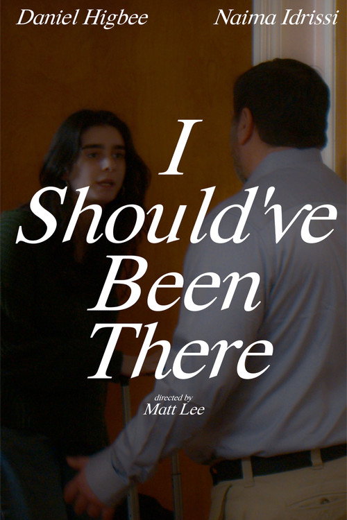 Movie poster for I Should've Been There (2024)
