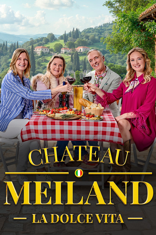 Chateau Meiland La Dolce Vita poster