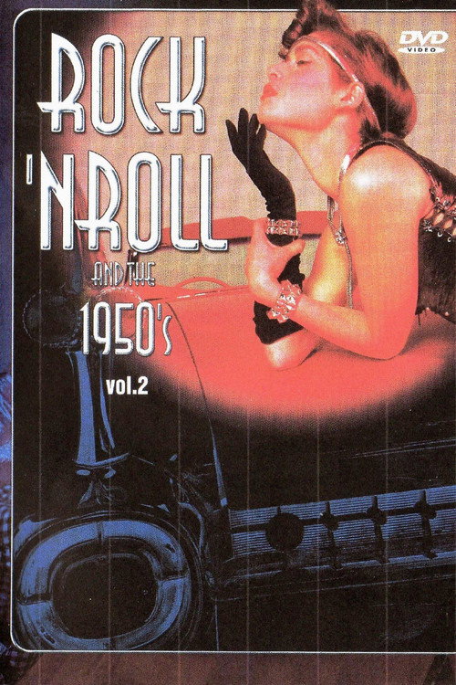 Movie poster for Rock 'n' Roll and the 1950's Vol. 2 (2003)