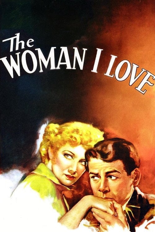 Movie poster for The Woman I Love (1937)