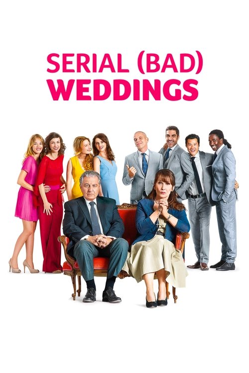 Movie poster for Serial (Bad) Weddings (2014)