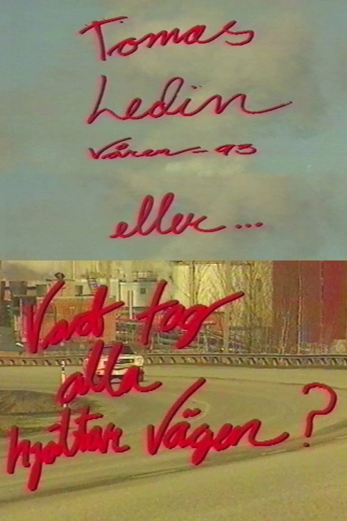 Movie poster for Tomas Ledin - Vart tog alla hjältar vägen? (1993)