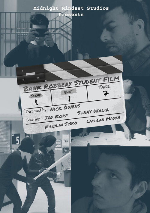 Movie poster for Bank Robbery Student Film (2018)