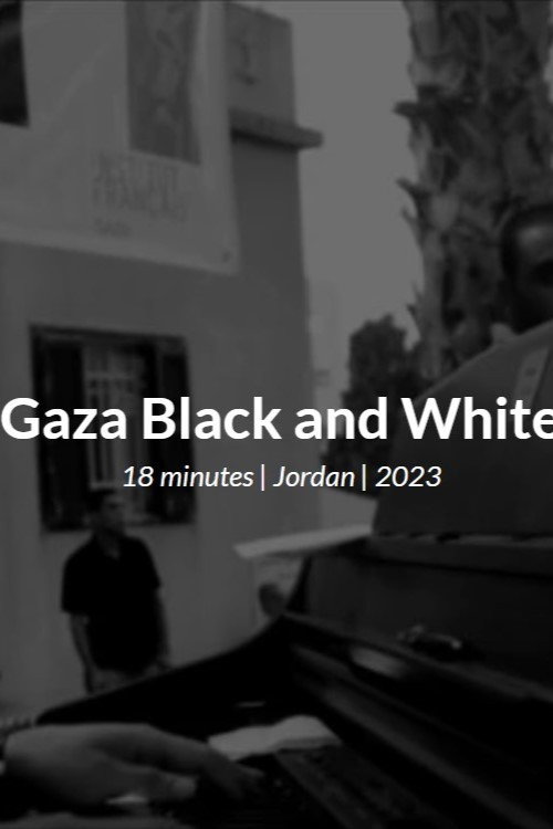 Movie poster for Gaza Black and White (2023)