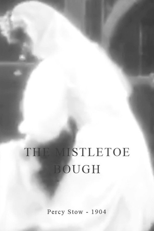 Movie poster for The Mistletoe Bough (1904)