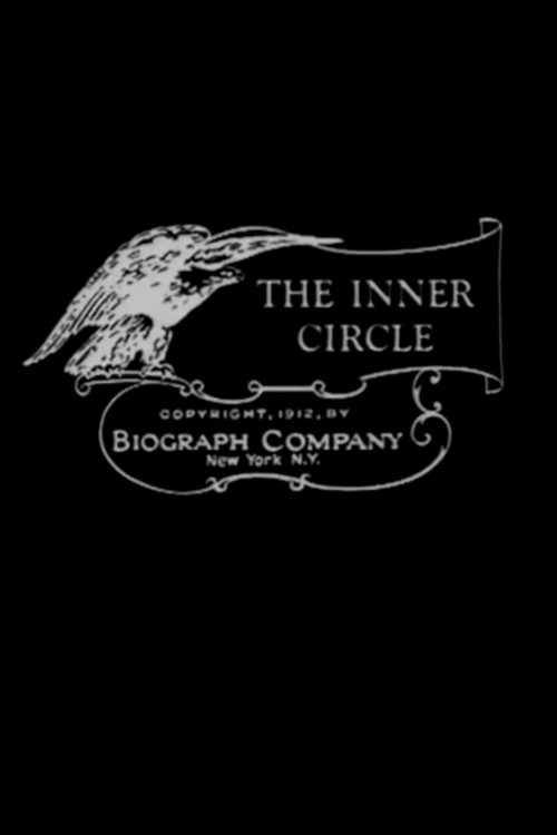 Movie poster for The Inner Circle (1912)