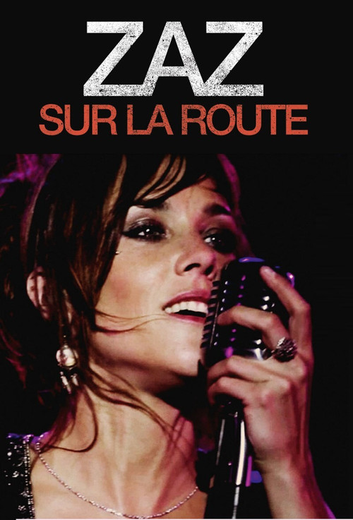 Movie poster for Zaz: Sur La Route (2016)