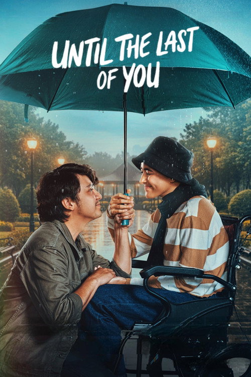 Movie poster for Until The Last of You (2025)