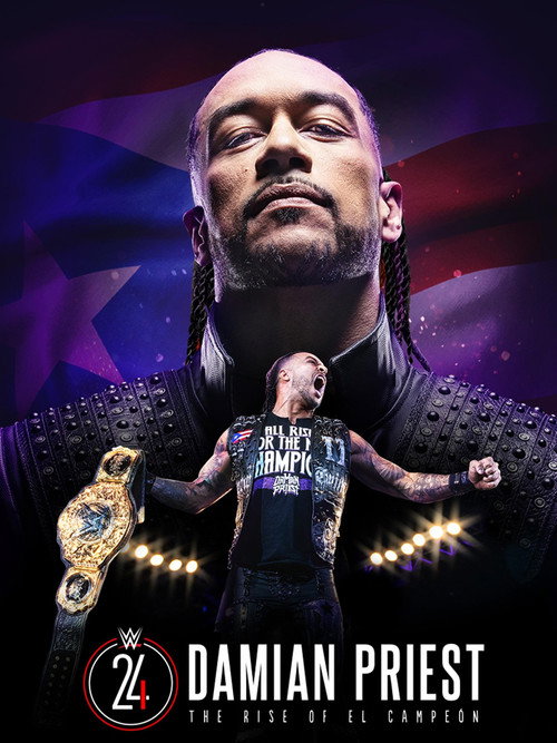 Movie poster for Damian Priest: The Rise of El Campeon (2024)