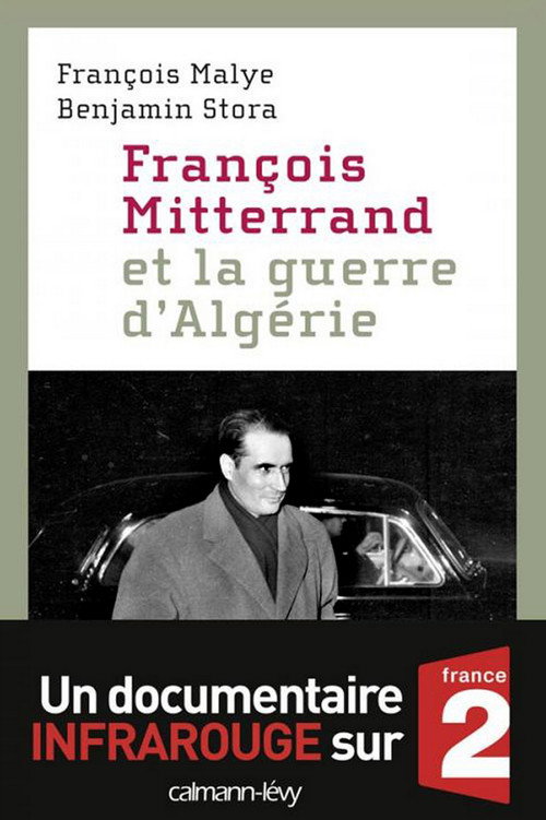 Movie poster for François Mitterrand et la guerre d'Algérie (2010)