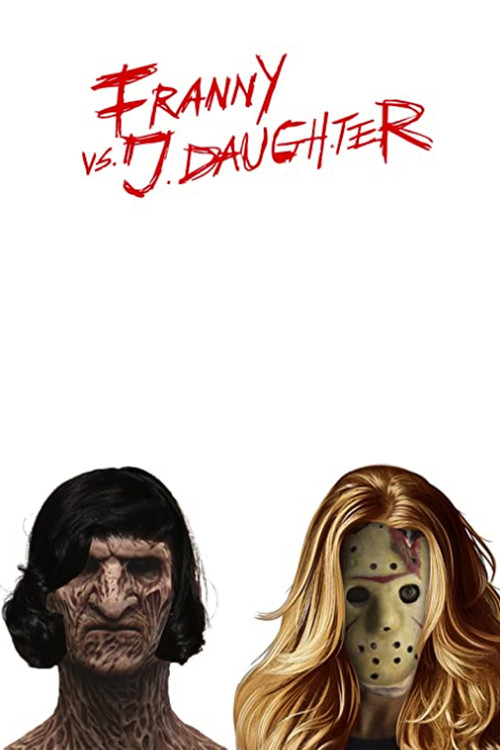 Movie poster for Franny vs. J. Daughter (2022)