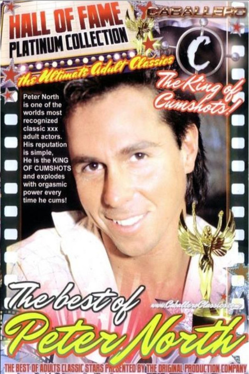 Movie poster for Caballero Hall of Fame: The Best of Peter North (2009)