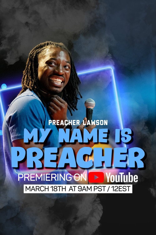 Movie poster for Preacher Lawson-MY NAME IS PREACHER (2024)