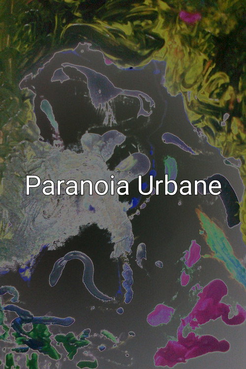 Movie poster for Urban Paranoia (2024)
