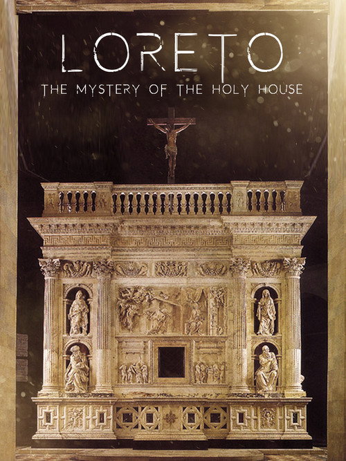 Movie poster for Loreto: The Mystery of The Holy House (2010)