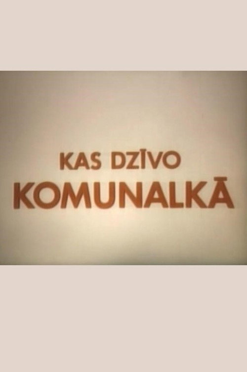 Movie poster for Kas dzīvo komunalkā (1993)