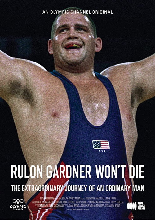 Movie poster for Rulon Gardner Won't Die (2021)