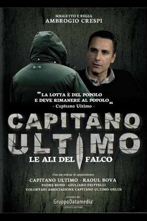 Movie poster for Capitano Ultimo - Le ali del falco (2014)