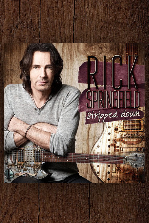 Movie poster for Rick Springfield: Stripped Down (2014)